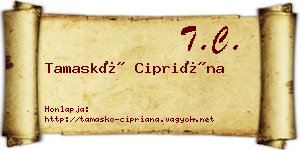 Tamaskó Cipriána névjegykártya